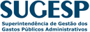 SUGESP - Superintendência de Gestão dos Gastos Públicos Administrativos